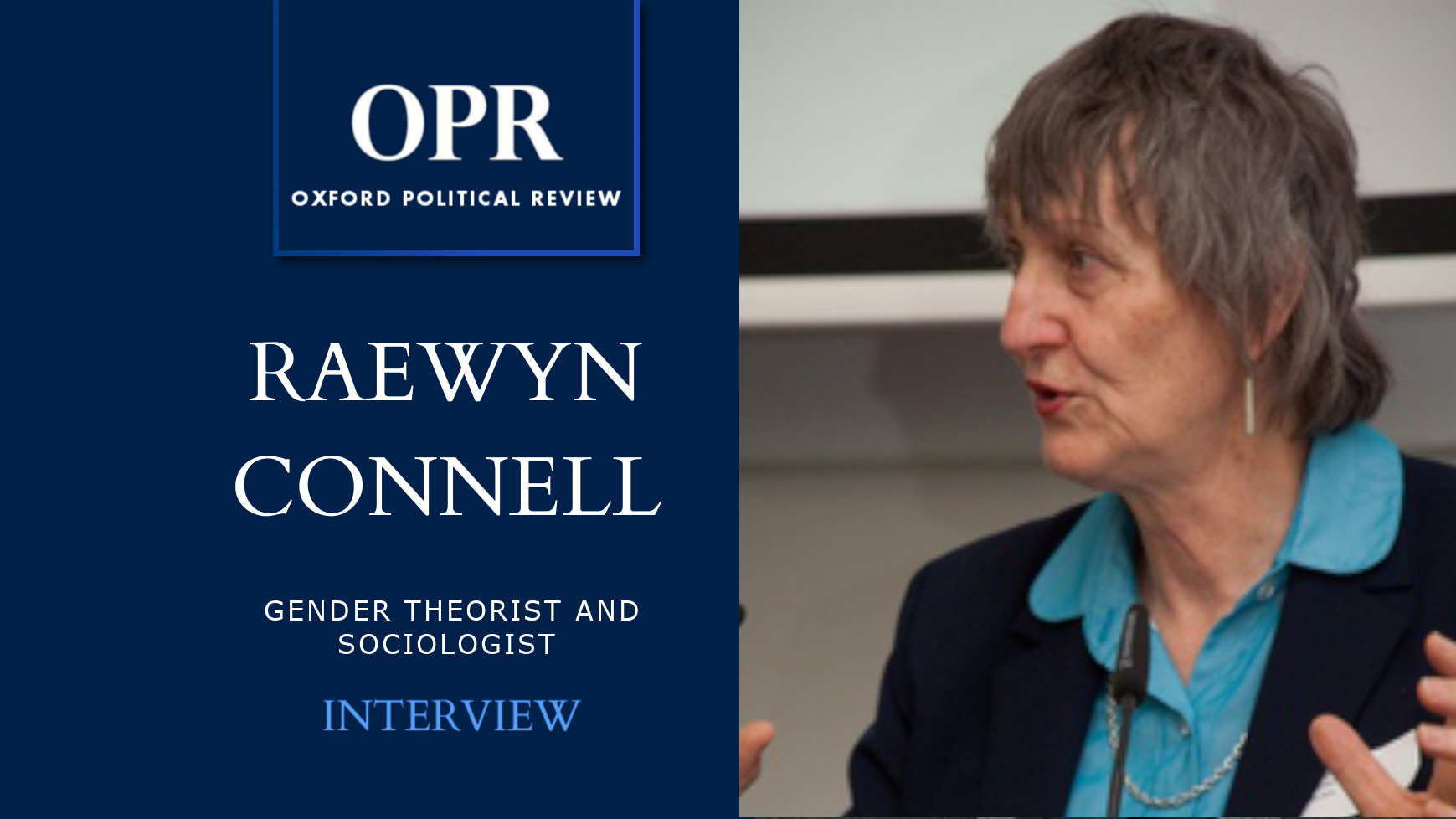 OPR Interviews Raewyn Connell